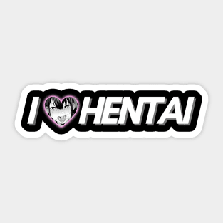 I love hentai Sticker